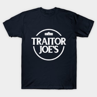 Traitor Joe's - Anti Biden T-Shirt